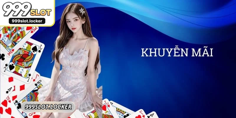 Hướng dẫn cách nhận khuyến mãi tặng 100k tại 999SLOT
