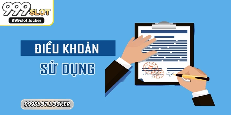 Điều khoản điều kiện 999SLOT là những nguyên tắc công khai